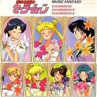 「美少女戦士セーラームーン」　MUSIC FANTASY　-Sailormoon, Sailormoon R, Sailormoon S-