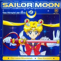 Sailor Moon: Das Hörspiel zur Serie 9 (Der neue Mondstab/Das Konzert)
