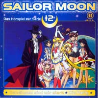 Sailor Moon: Das Hörspiel zur Serie 12 (Gemeinsam sind wir stark/Die Party)